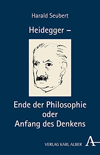 Heidegger – Ende der Philosophie oder Anfang des Denkens von Verlag Karl Alber